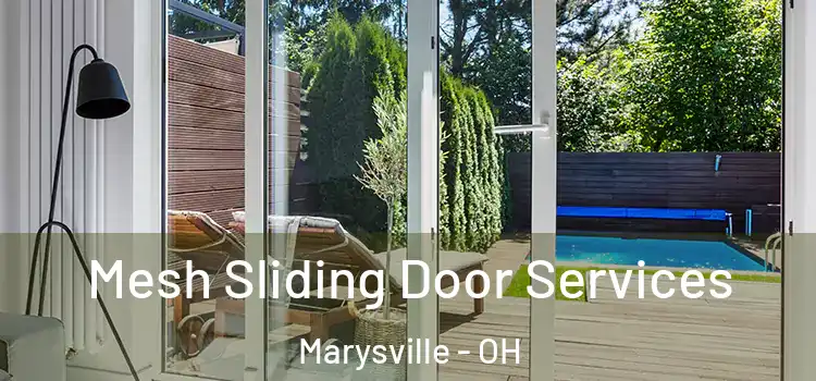 Mesh Sliding Door Services Marysville - OH
