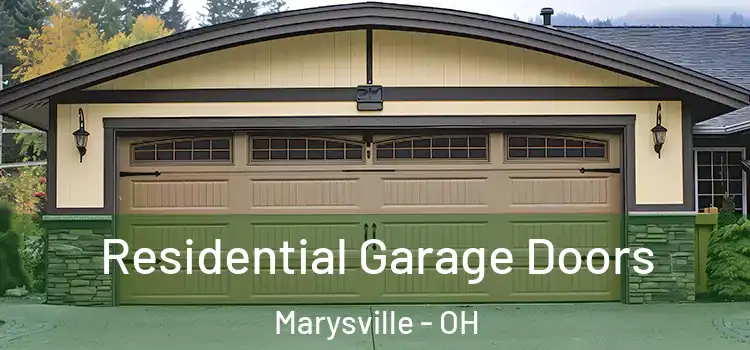  Residential Garage Doors Marysville - OH