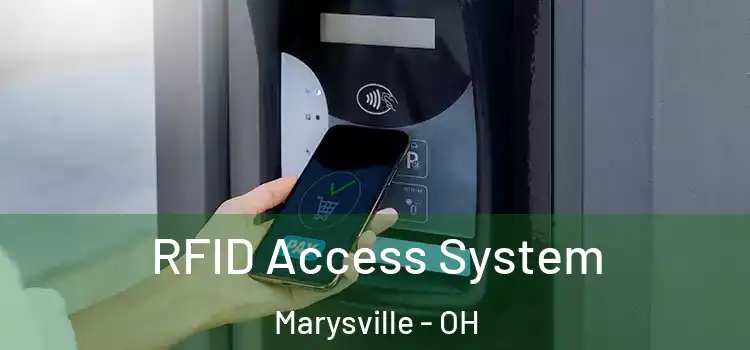 RFID Access System Marysville - OH